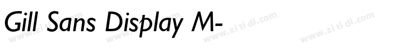 Gill Sans Display M字体转换